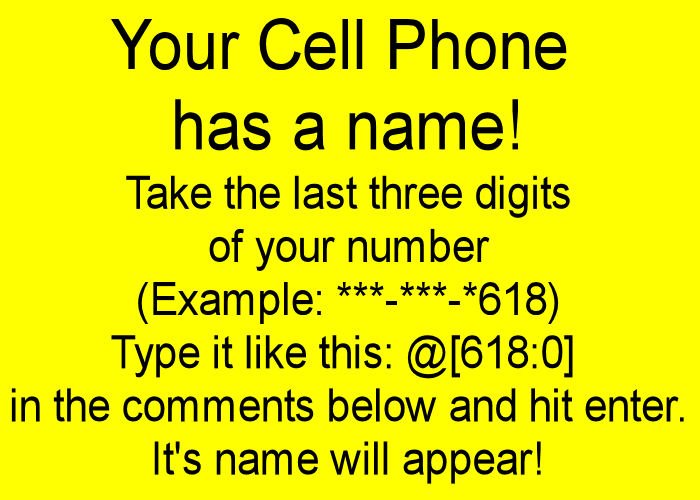 Your cell phone has a number